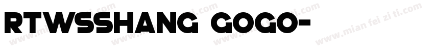 RTWSshang GOGO字体转换